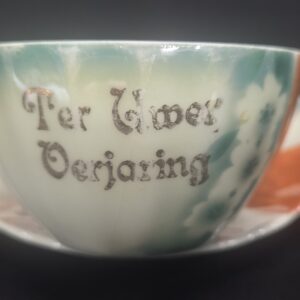 Antiek Kop-en-Schotel "Ter Uwer Verjaring"